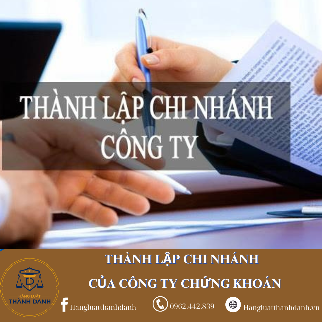 Thủ tục thành lập chi nhánh của công ty chứng khoán