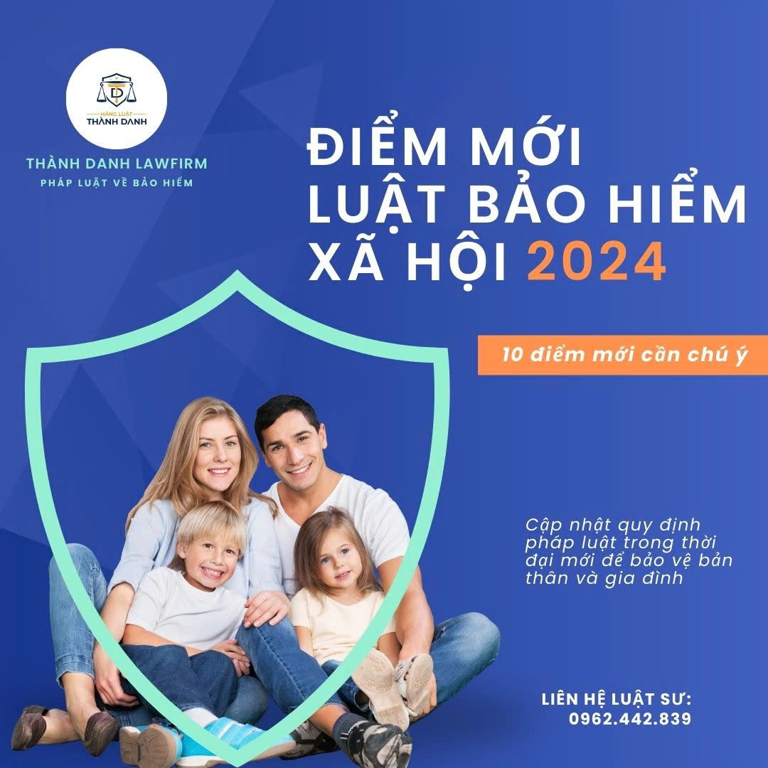 ĐIỂM MỚI LUẬT BẢO HIỂM XÃ HỘI 2024: 10 THAY ĐỔI ĐÁNG CHÚ Ý