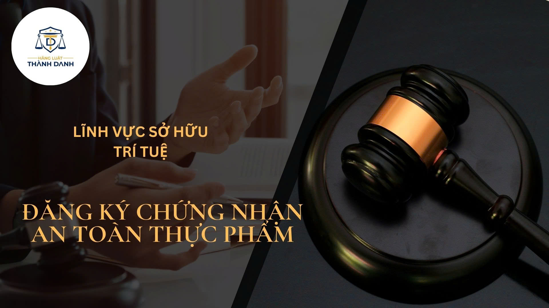 ĐĂNG KÝ CẤP GIẤY CHỨNG NHẬN CƠ SỞ ĐỦ ĐIỀU KIỆN AN TOÀN THỰC PHẨM
